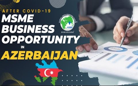 Msme Business Opportunity in Azerbaijan